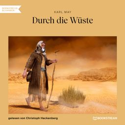 Das Buch “Durch die Wüste (Ungekürzt) – Karl May” online hören