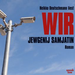 Das Buch “Wir – Jewgenij Samjatin” online hören