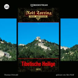 Das Buch “Tibetische Heilige - Rolf Torring - Neue Abenteuer, Folge 46 (Ungekürzt) – Thomas Ostwald” online hören