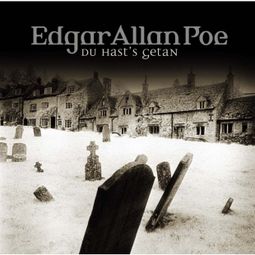 Das Buch “Edgar Allan Poe, Folge 15: Du hast's getan – Edgar Allan Poe” online hören