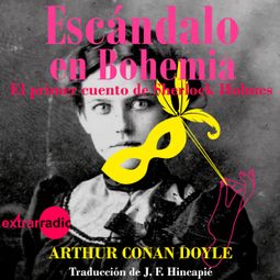 Das Buch “Escándalo en Bohemia - Las aventuras de Sherlock Holmes - El primer cuento de Sherlock Holmes – Arthur Conan Doyle” online hören