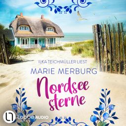 Das Buch “Nordseesterne (Ungekürzt) – Marie Merburg” online hören