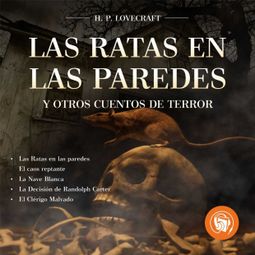 Das Buch “Las Ratas en las paredes y otros cuentos de terror – Howard Phillips Lovecraft” online hören