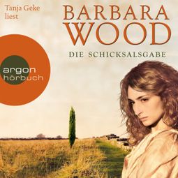 Das Buch «Die Schicksalsgabe (Gekürzte Fassung) – Barbara Wood» online hören