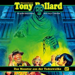 Das Buch “Tony Ballard, Folge 57: Das Monster aus der Todeswolke – Thomas Birker” online hören
