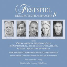 Das Buch “Festspiel der deutschen Sprache, Vol. 8: Neun Nonnen fliehen – Rolf Hochhuth” online hören
