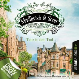 Das Buch «Tanz in den Tod - MacTavish & Scott - Die Lady Detectives von Edinburgh, Folge 8 (Ungekürzt) – Gitta Edelmann» online hören