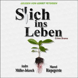 Das Buch “Stich ins Leben (ungekürzt) – Andre Müller Jekosch, Marcel Riepegerste” online hören