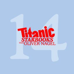 Das Buch “TiTANIC Starbooks, Folge 14: Roberto Blanco - Von der Seele – Oliver Nagel” online hören