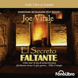 Das Buch “El Secreto Faltante (abreviado) – Joe Vitale” online hören