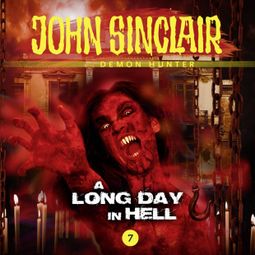 Das Buch “John Sinclair Demon Hunter, Episode 7: A Long Day In Hell – Gabriel Conroy” online hören