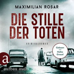 Das Buch “Die Stille der Toten - Kommissar Preusser, Band 1 (Gekürzt) – Maximilian Rosar” online hören