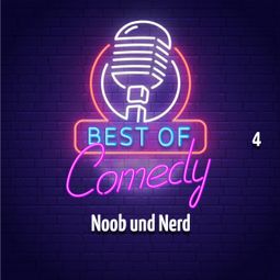 Das Buch “Best of Comedy: Noob und Nerd 4 – Diverse Autoren” online hören