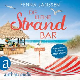 Das Buch “Die kleine Strandbar (Ungekürzt) – Fenna Janssen” online hören