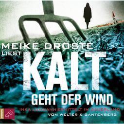 Das Buch “Kalt geht der Wind - Inka Luhmann ermittelt im Sauerland (gekürzt) – Oliver Welter, Michael Gantenberg” online hören