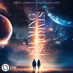 Das Buch “Stealing Stardust (Ungekürzt) – Sarah Scheumer” online hören
