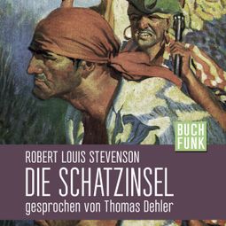 Das Buch “Die Schatzinsel – Robert Louis Stevenson” online hören