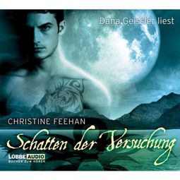 Das Buch “Schatten der Versuchung – Christine Feehan” online hören