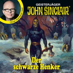 Das Buch “Der schwarze Henker - John Sinclair - Promis lesen Sinclair (Ungekürzt) – Jason Dark” online hören