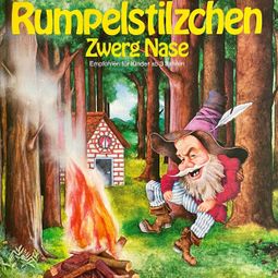 Das Buch “Rumpelstilzchen / Zwerg Nase – Gebrüder Grimm, Wilhelm Hauff, Käthe Wolf-Feurermehr ansehen” online hören