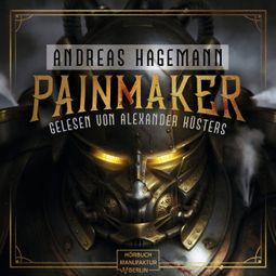 Das Buch “Painmaker (ungekürzt) – Andreas Hagemann” online hören