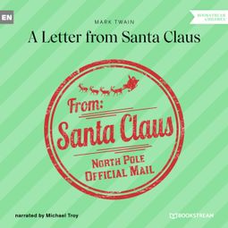 Das Buch “A Letter from Santa Claus (Unabridged) – Mark Twain” online hören