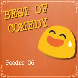 Das Buch “Best of Comedy: Peedee, Folge 6 – Diverse Autoren” online hören