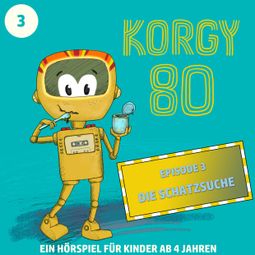 Das Buch “Korgy 80, Episode 3: Die Schatzsuche – Thomas Bleskin” online hören