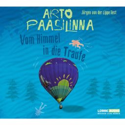 Das Buch “Vom Himmel in die Traufe – Arto Paasilinna” online hören