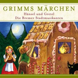 Das Buch “Grimms Märchen, Hänsel und Gretel/ Die Bremer Stadtmusikanten – Evelyn Hardey” online hören