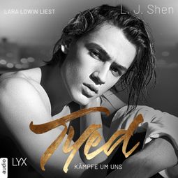 Das Buch “Tyed - Kämpfe um uns (Ungekürzt) – L. J. Shen” online hören