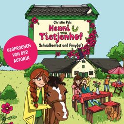 Das Buch “Schwalbenfest und Ponyduft - Henni vom Tietjenhof, Band 1 (ungekürzt) – Christin Pols” online hören