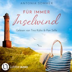 Das Buch “Für immer Inselwind (Ungekürzt) – Antonia Sommer” online hören