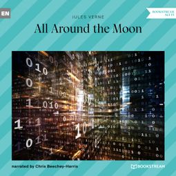 Das Buch “All Around the Moon (Unabridged) – Jules Verne” online hören