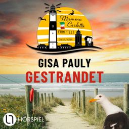 Das Buch “Mamma Carlotta, Teil 2: Gestrandet - (1/1) – Gisa Pauly” online hören