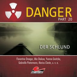 Das Buch «Danger, Part 20: Der Schlund – Markus Duschek» online hören