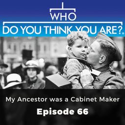 Das Buch “My Ancestor was a Cabinet Maker - Who Do You Think You Are?, Episode 66 – Melody Amsel-Arieli” online hören
