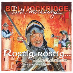 Das Buch “Rostig, rostig... trallalallala – Bill Mockridge” online hören