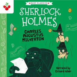 Das Buch “Charles Augustus Milverton - The Sherlock Holmes Children's Collection: Mystery, Mischief and Mayhem (Easy Classics), Season 2 (Unabridged) – Sir Arthur Conan Doyle” online hören