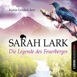 Das Buch «Die Legende des Feuerberges – Sarah Lark» online hören