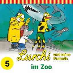 Das Buch “Lurchi und seine Freunde, Folge 5: Lurchi und seine Freunde im Zoo – Sybille Anger” online hören