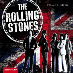 Das Buch “The Rolling Stones - Die Audiostory (Special Edition) – Michael Herden” online hören