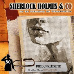 Das Buch “Sherlock Holmes & Co, Folge 80: Die dunkle Seite – Markus Duschek” online hören