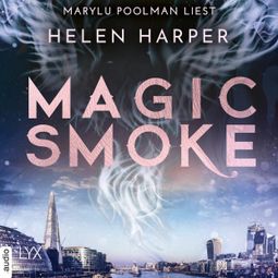 Das Buch “Magic Smoke - Firebrand-Reihe, Teil 3 (Ungekürzt) – Helen Harper” online hören