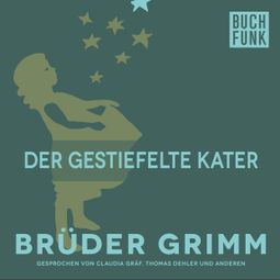 Das Buch “Der gestiefelte Kater – Brüder Grimm” online hören