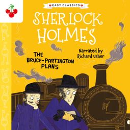 Das Buch “The Bruce-Partington Plans - The Sherlock Holmes Children's Collection: Mystery, Mischief and Mayhem (Easy Classics), Season 2 (Unabridged) – Sir Arthur Conan Doyle” online hören