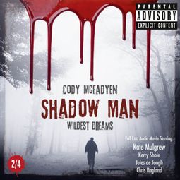 Das Buch “Shadow Man - Wildest Dreams - Smoky Barrett Series, Pt. 2 – Cody Mcfadyen” online hören