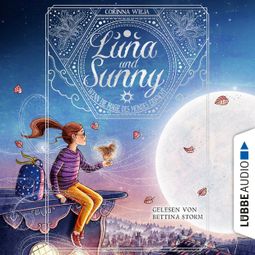 Das Buch “Wenn die Magie des Mondes erwacht - Luna & Sunny, Teil 1 (Ungekürzt) – Corinna Wieja” online hören