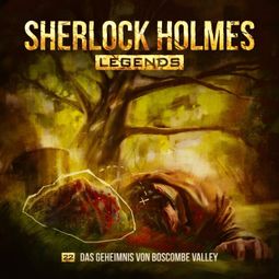 Das Buch “Sherlock Holmes Legends, Folge 22: Das Geheimnis von Boscombe Valley – Eric Zerm” online hören