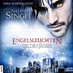 Das Buch “Engelsleuchten - Gilde der Jäger, Teil 14 (Ungekürzt) – Nalini Singh” online hören